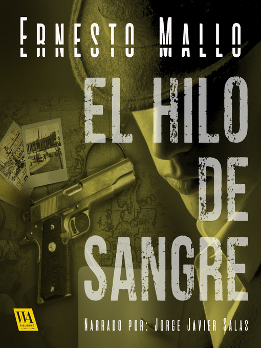Title details for El hilo de Sangre by Ernesto Mallo - Available